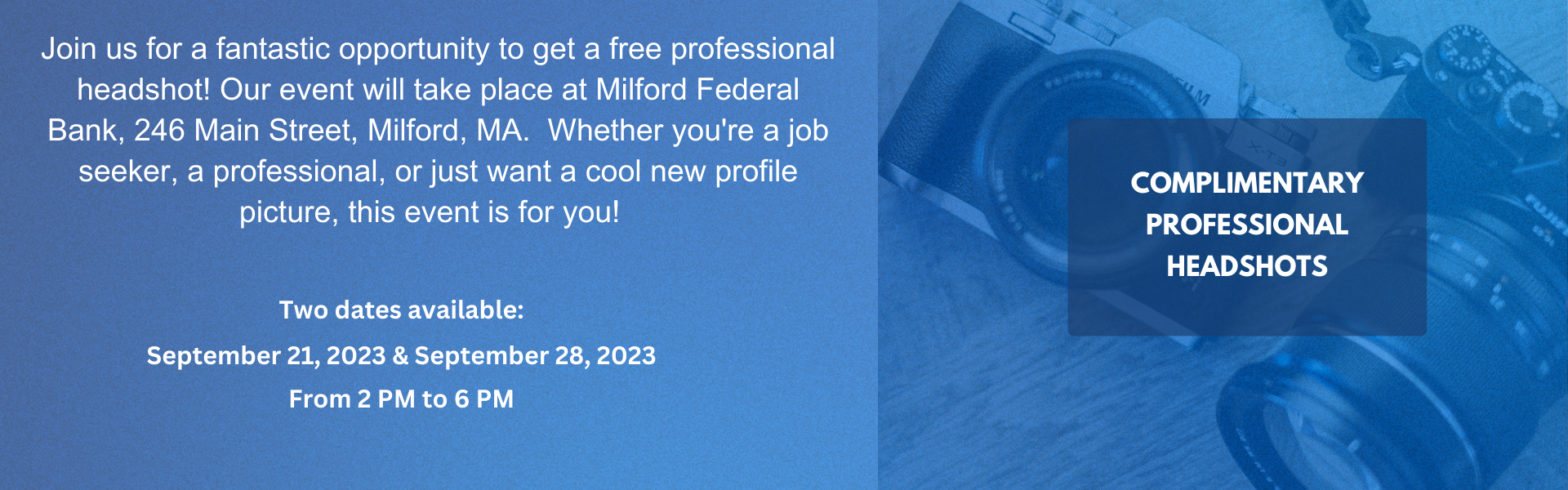 Free headshots at Milford Federal